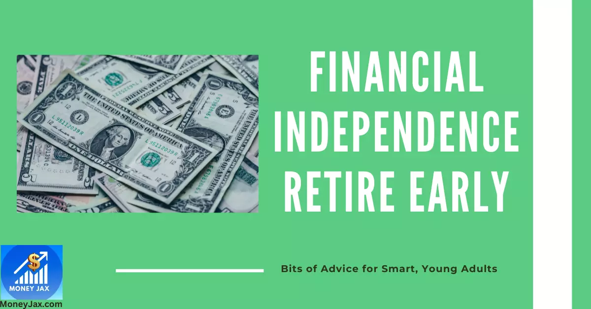 Financial Independence Retire Early