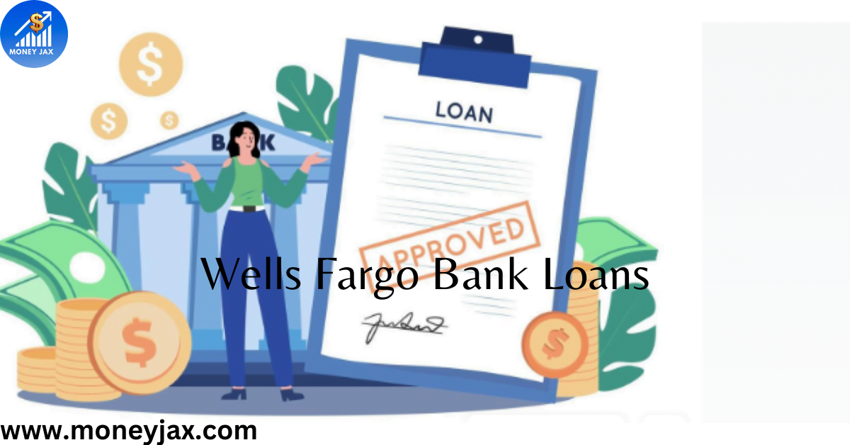 Wells Fargo Bank Loans