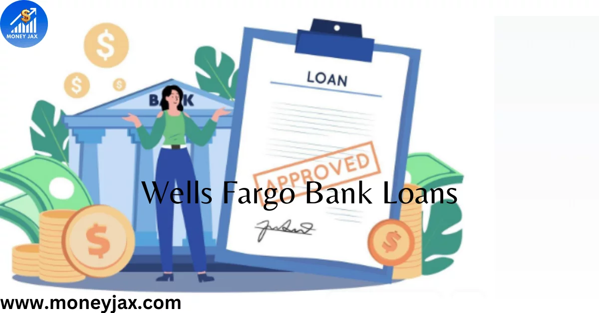 Wells Fargo Bank Loans